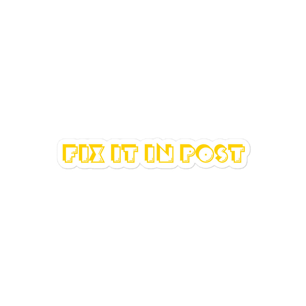 Fix It In Post Sticker