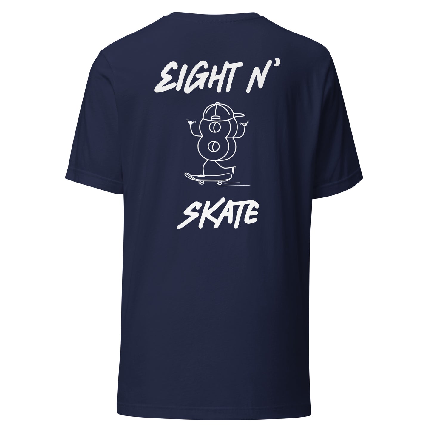 Eight N' Skate 2 Sided T-Shirt