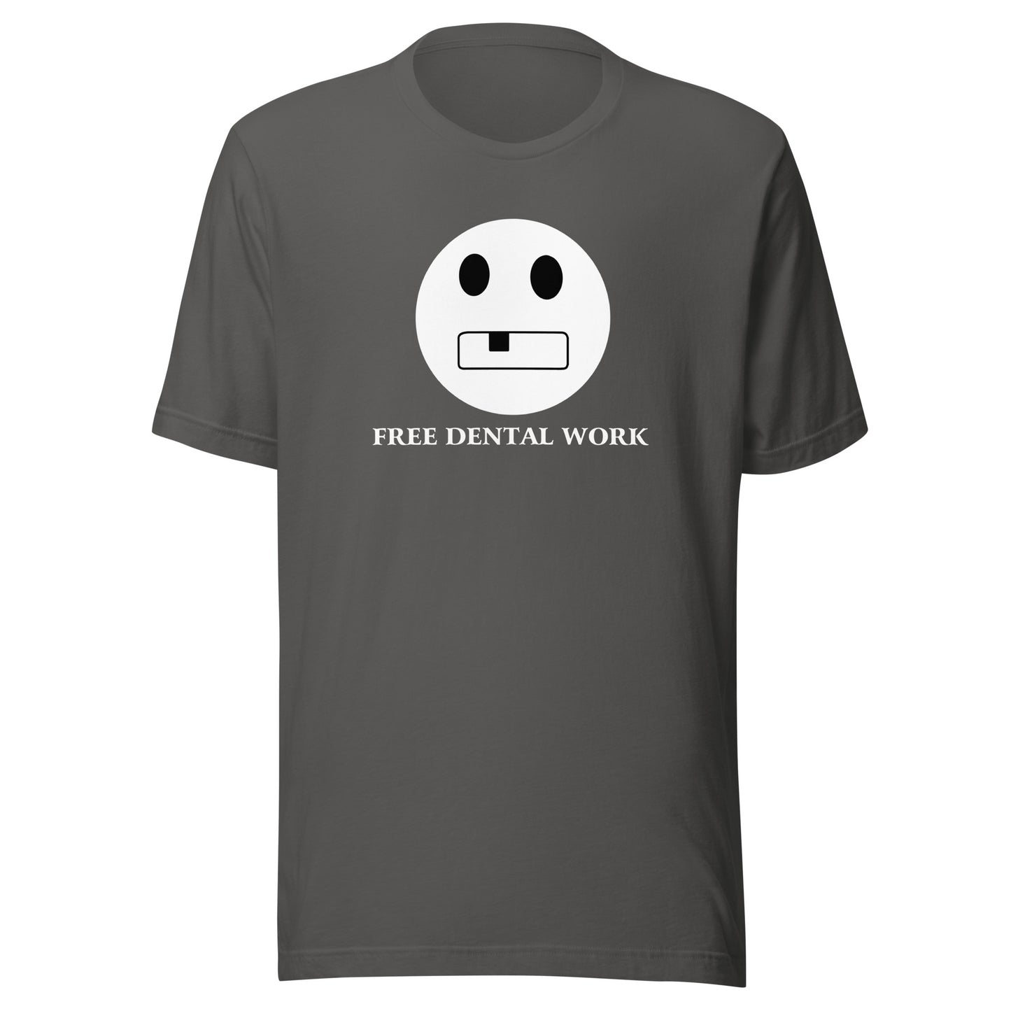 Free Dental Work T-Shirt