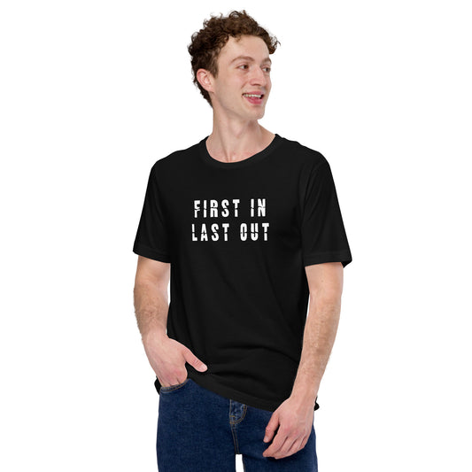 First In Last Out Film Crew T-Shirt