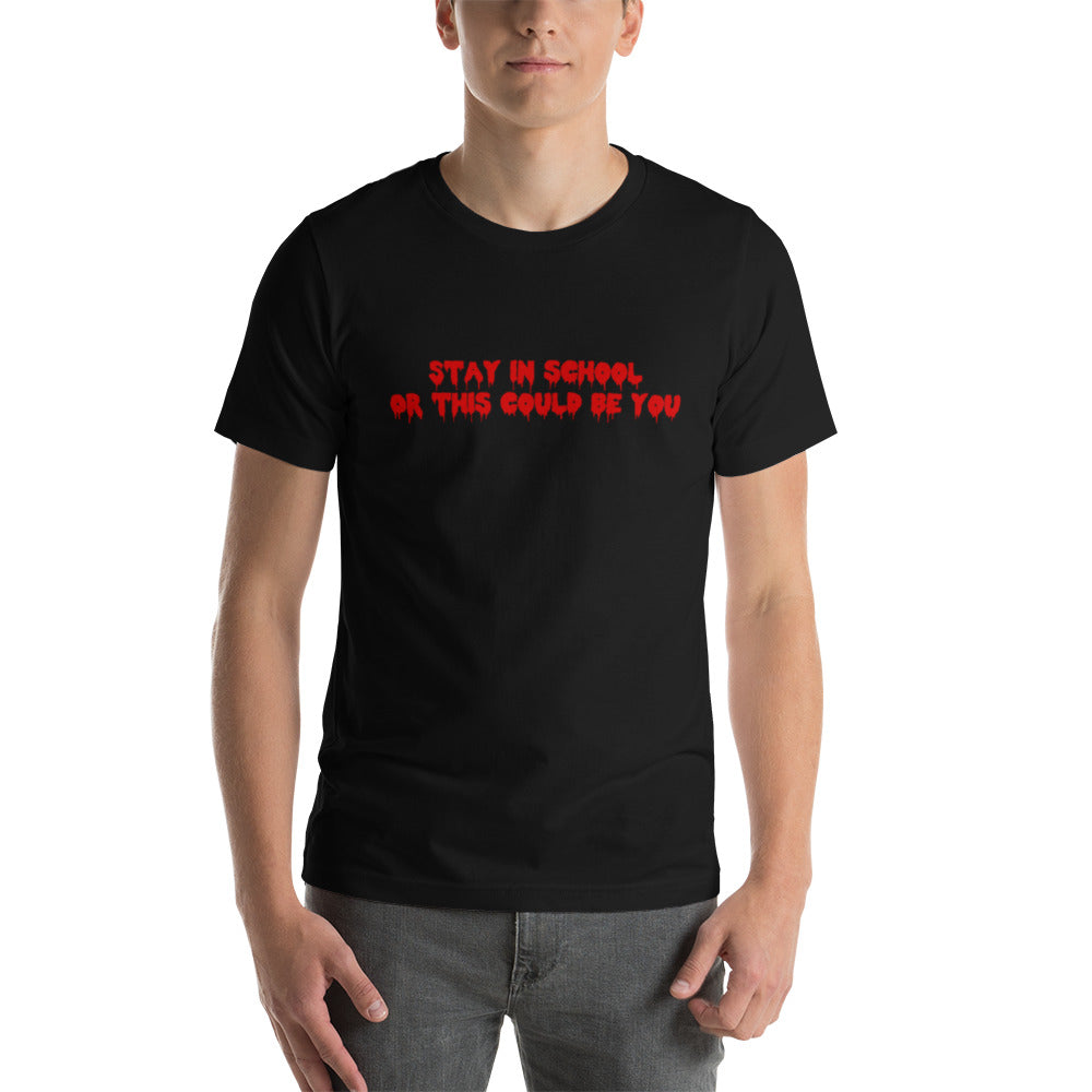 Stay In School T-Shirt