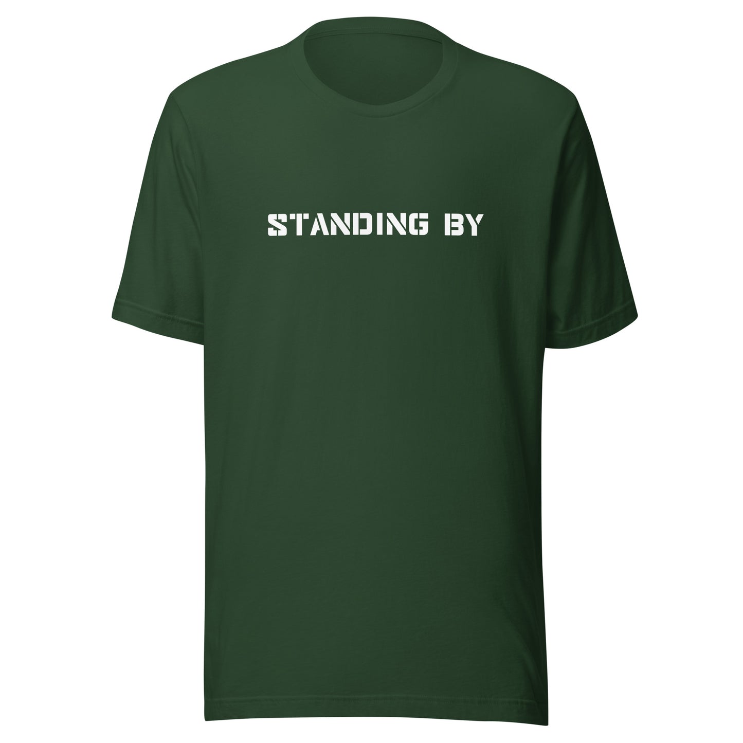 Standing By T-Shirt